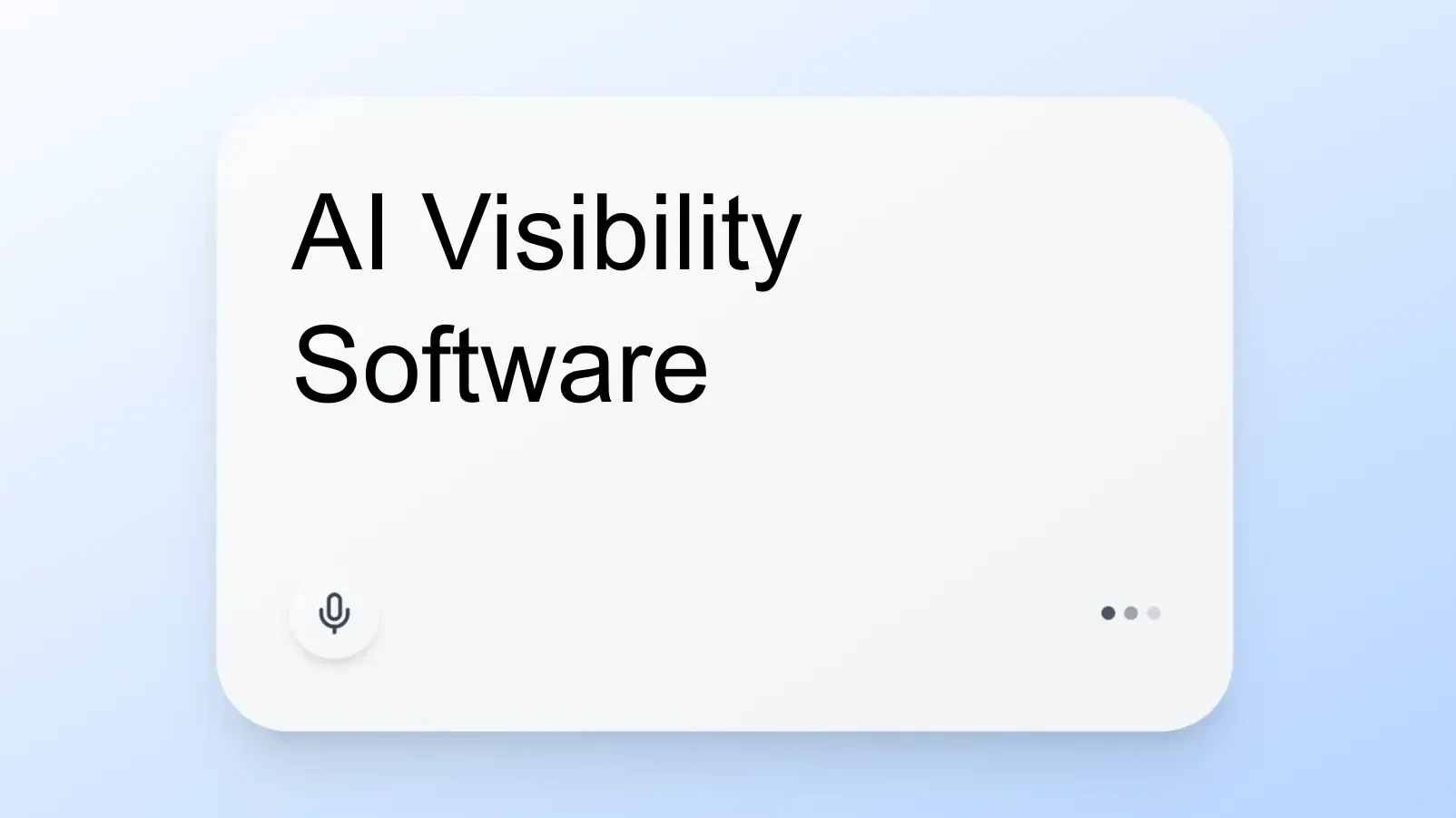 AI Visibility Software