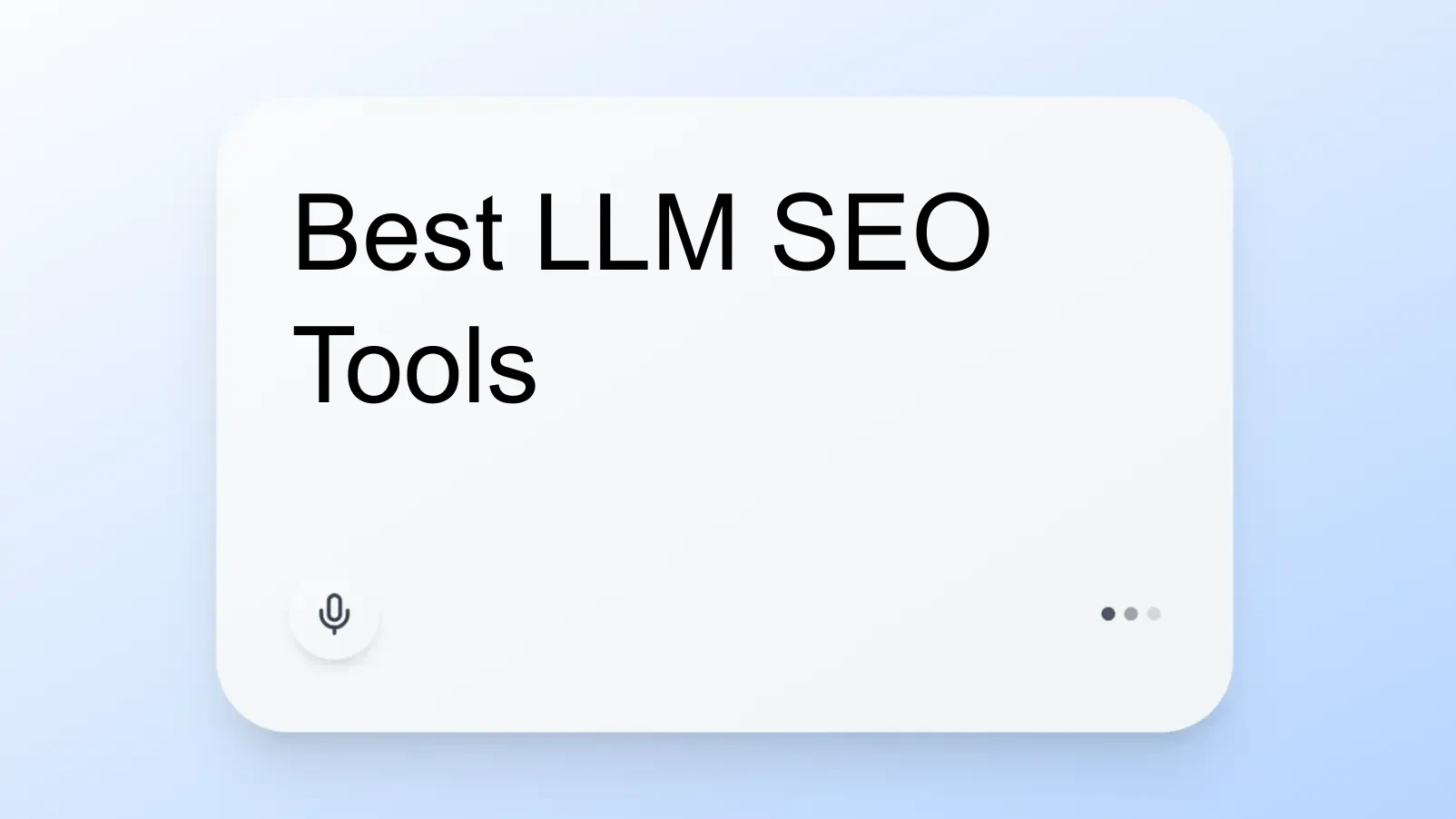 Best LLM SEO Tools